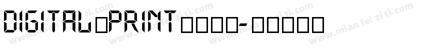 Digital print字体下载字体转换